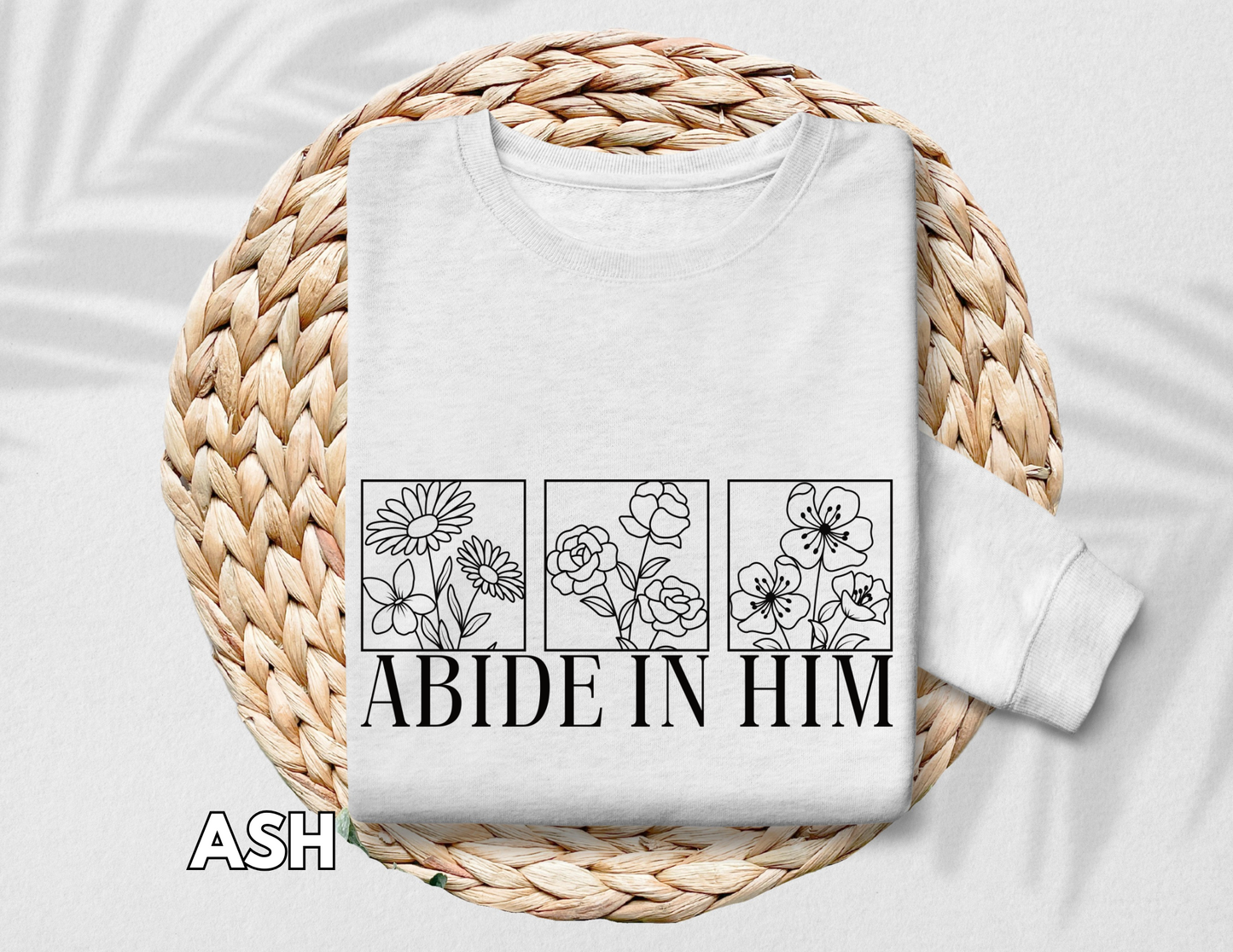 Abide in Him Crewneck