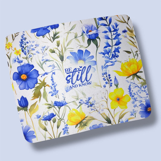 Be Still and Know Mousepad